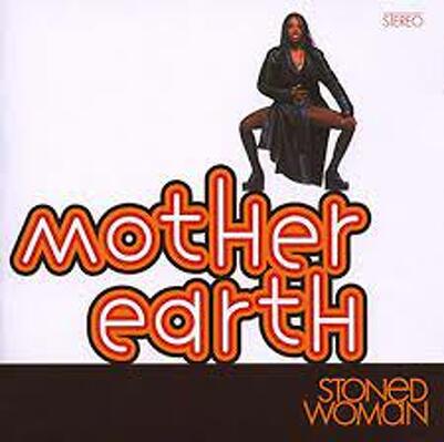 CD Shop - MOTHER EARTH STONED WOMAN