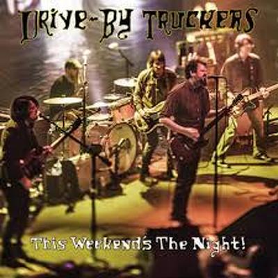 CD Shop - DRIVE-BY TRUCKERS THIS WEEKEND\
