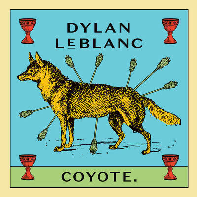 CD Shop - LEBLANC, DYLAN COYOTE
