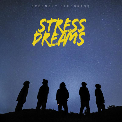 CD Shop - GREENSKY BLUEGRASS STRESS DREAMS LTD.