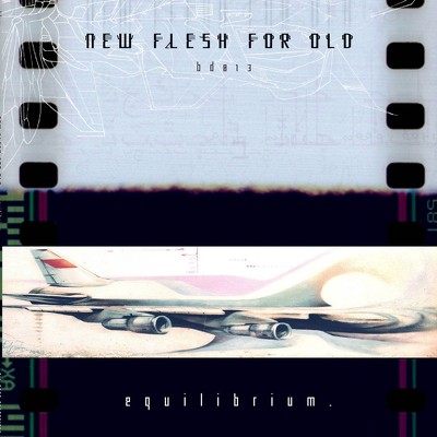 CD Shop - NEW FLESH FOR OLD EQUILIBRIUMS