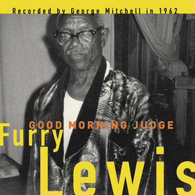 CD Shop - FURRY LEWIS GOOD MORNING JUDGE