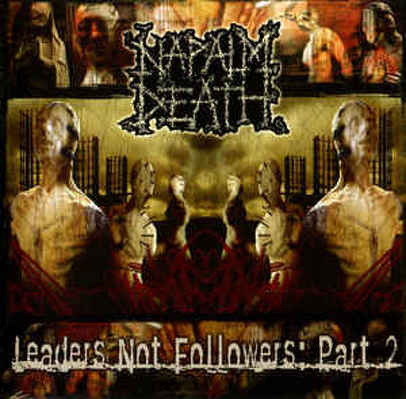 CD Shop - NAPALM DEATH LEADERS NOT FOLLOWERS PT