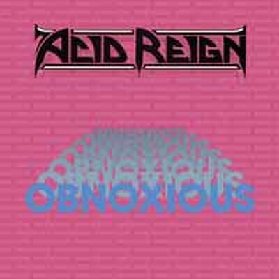 CD Shop - ACID REIGN OBNOXIOUS LTD.