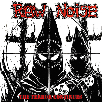 CD Shop - RAW NOISE THE TERROR CONTINUES LTD.