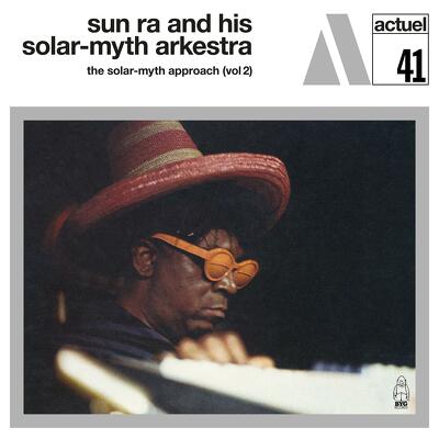 CD Shop - SUN RA AND HIS SOLAR-MYTH SOLAR-MYTH APPROACH VOL.2