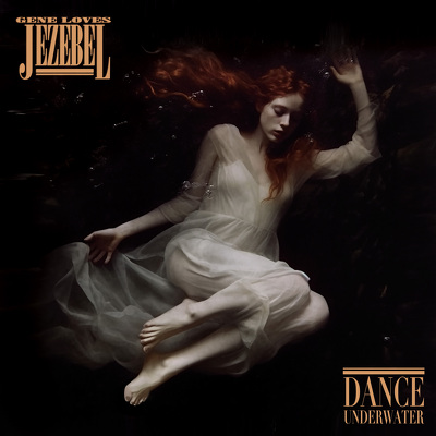 CD Shop - GENE LOVES JEZEBEL DANCE UNDERWATER