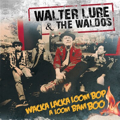 CD Shop - WALTER LURE & THE WALDOS WACKA LACKA B