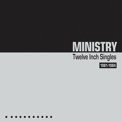 CD Shop - MINISTRY TWELVE INCH SINGLES - 1981-1984