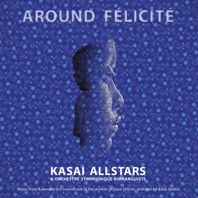 CD Shop - KASAI ALLSTARS AROUND FELICITE LTD.