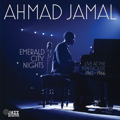 CD Shop - JAMAL, AHMAD EMERALD CITY NIGHTS: LIVE AT THE PENTHOUSE (1965-1966)