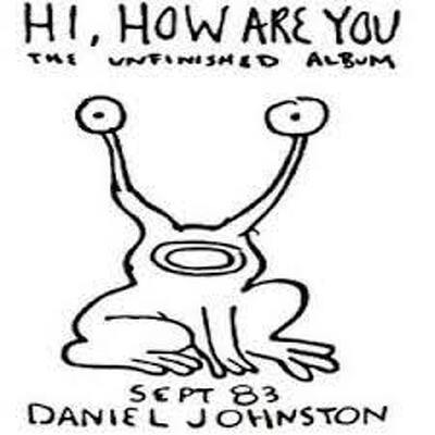 CD Shop - JOHNSTON, DANIEL HI HOW ARE YOU LTD.