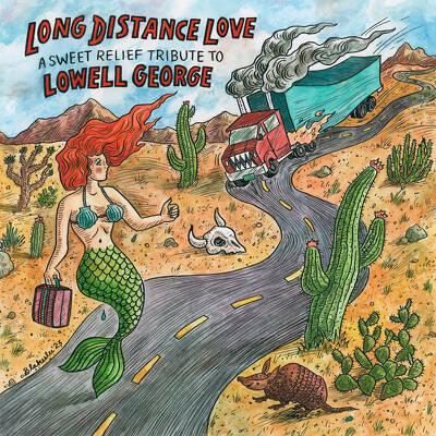CD Shop - V/A LONG DISTANCE LOVE: A SWEET RELIEF TRIBUTE TO LOWELL GEORGE