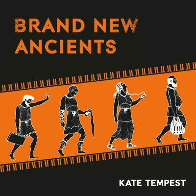 CD Shop - KATE TEMPEST BRAND NEW ANCIENTS LTD.