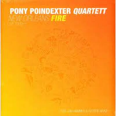 CD Shop - POINDEXTER, PONY -QUARTET NEW ORLEANS FIRE