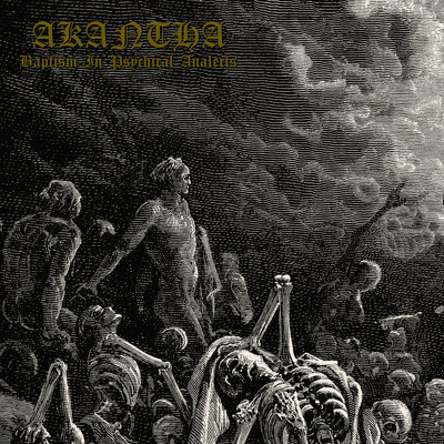 CD Shop - AKANTHA BAPTISM IN PSYCHICAL ANALECTS