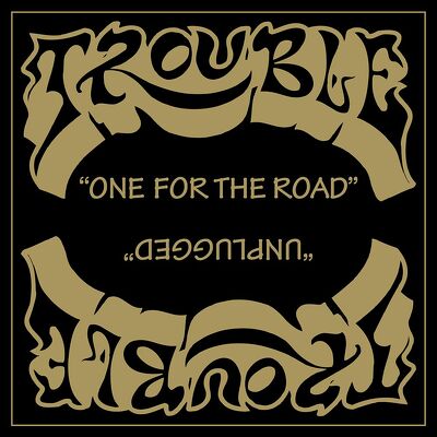 CD Shop - TROUBLE ONE FOR THE ROAD LTD.