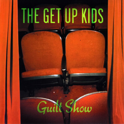 CD Shop - GET UP KIDS GUILT SHOW