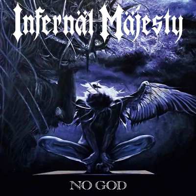 CD Shop - INFERNAL MAJESTY NO GOD