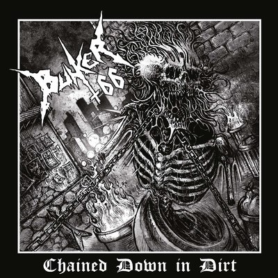 CD Shop - BUNKER 66 CHAINED DOWN IN DIRT LTD.