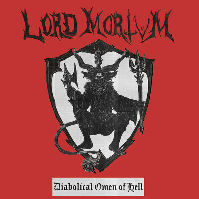 CD Shop - LORD MORTVM DIABOLICAL OMEN OF HELL LT