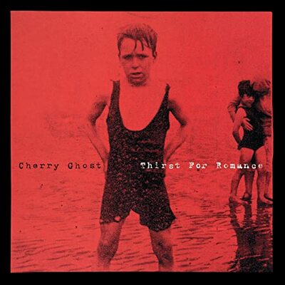 CD Shop - CHERRY GHOST THIRST FOR ROMANCE LTD.
