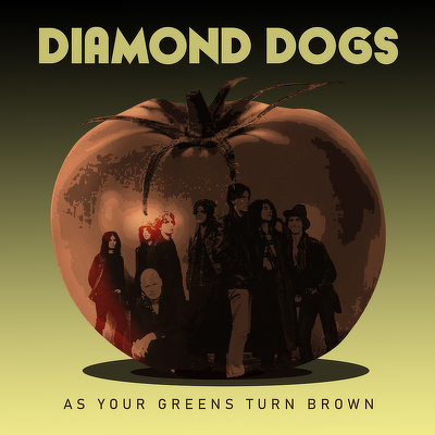 CD Shop - DIAMOND DOGS AS YOUR GREENS TURN BROWN