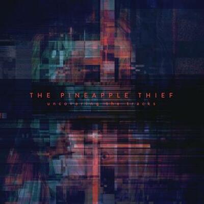 CD Shop - PINEAPPLE THIEF UNCOVERING THE TRACKS