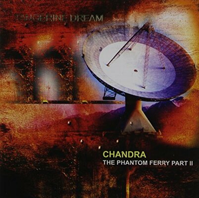 CD Shop - TANGERINE DREAM CHANDRA: THE PHANTOM F