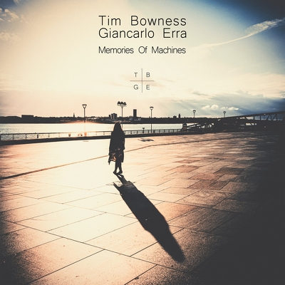 CD Shop - TIM BOWNESS & GIANCARLO ERRA MEMORIES
