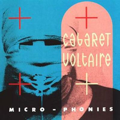 CD Shop - CABARET VOLTAIRE MICRO-PHONIES LTD.