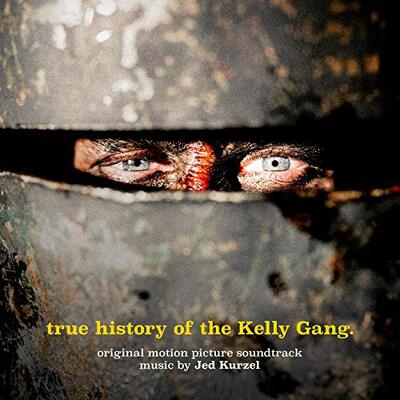 CD Shop - KURZEL, JED.=TRIB= TRUE HISTORY OF THE KELLY GANG