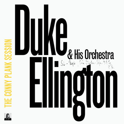 CD Shop - ELLINGTON, DUKE & HIS ORCHESTRA CONNY PLANK SESSION
