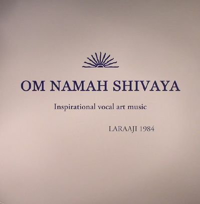 CD Shop - LARAAJI OM NAMAH SHIVAYA