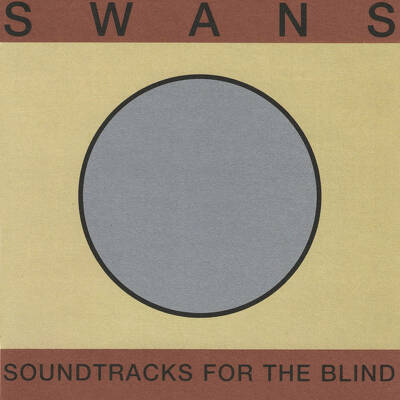 CD Shop - SWANS SOUNDTRACKS FOR THE BLIND