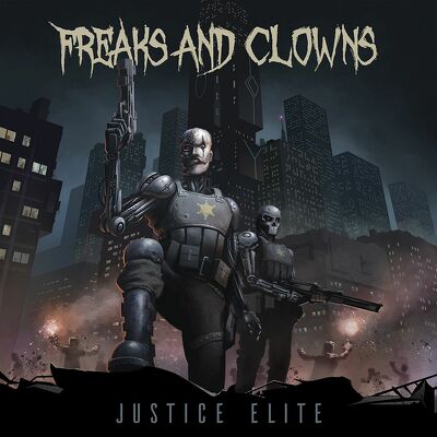CD Shop - JUSTICE ELITE FREAKS AND CLOWNS
