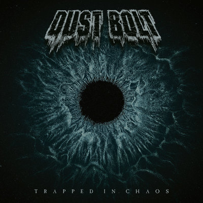 CD Shop - DUST BOLT TRAPPED IN CHAOS LTD.