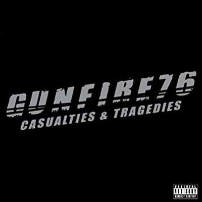 CD Shop - GUNFIRE 76 CASUALTIES & TRAGEDIES LTD.