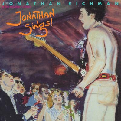 CD Shop - RICHMAN, JONATHAN & THE M JONATHAN SINGS!