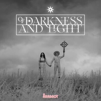 CD Shop - ARABROT OF DARKNESS AND LIGHT