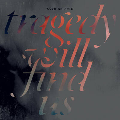 CD Shop - COUNTERPARTS TRAGEDY WILL FIND US LTD.