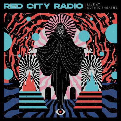 CD Shop - RED CITY RADIO LIVE AT GOTHIC THEATER