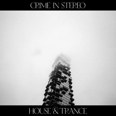 CD Shop - CRIME IN STEREO HOUSE & TRANCE