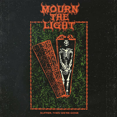 CD Shop - MOURN THE LIGHT SUFFER THEN WE\