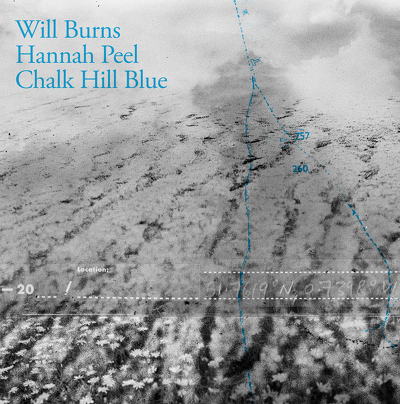 CD Shop - WILL BURNS & HANNAH PEEL CHALK HILL BL