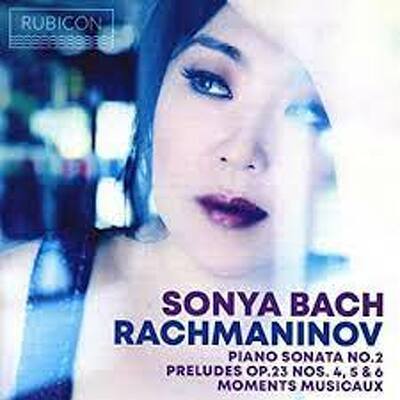 CD Shop - BACH, SONYA RACHMANINOV: PIANO SONATA NO.2 / PRELUDES OP.23