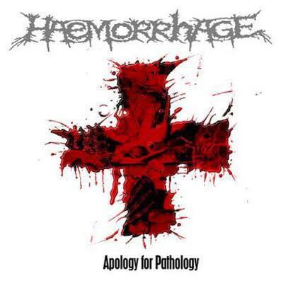 CD Shop - HAEMORRHAGE APOLOGY FOR PATHOLOGY LTD.