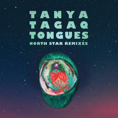 CD Shop - TAGAQ, TANYA TONGUES NORTH STAR REMIXES