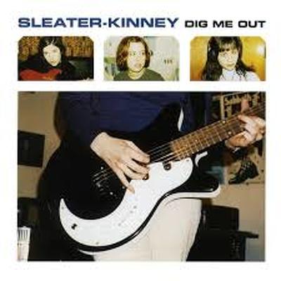 CD Shop - SLEATER-KINNEY DIG ME OUT