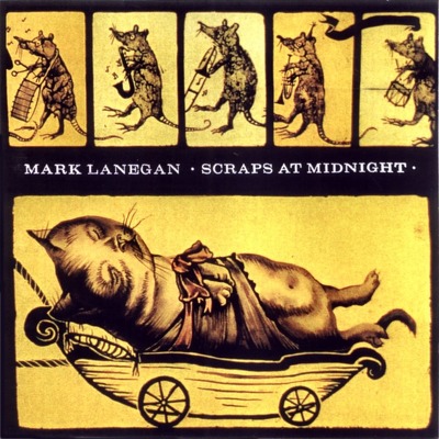 CD Shop - LANEGAN, MARK SCRAPS AT MIDNIGHT